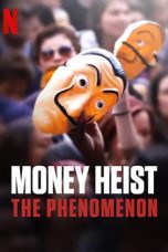 Money Heist The Phenomenon