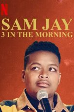 Sam Jay 3 in the Morning