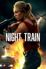 Nonton Film Night Train (2023) Sub Indo | Moviebos